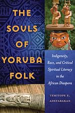 Télécharger le livre :  The Souls of Yoruba Folk