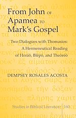 Download this eBook From John of Apamea to Mark’s Gospel