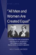 Télécharger le livre :  «All Men and Women Are Created Equal»