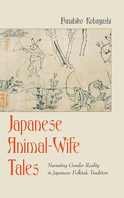 Télécharger le livre :  Japanese Animal-Wife Tales
