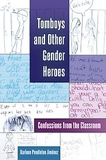 Télécharger le livre :  Tomboys and Other Gender Heroes