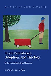Télécharger le livre :  Black Fatherhood, Adoption, and Theology