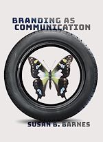 Télécharger le livre :  Branding as Communication