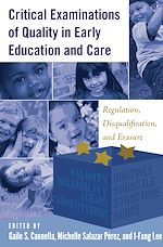 Télécharger le livre :  Critical Examinations of Quality in Early Education and Care