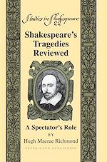 Télécharger le livre :  Shakespeare’s Tragedies Reviewed