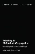 Télécharger le livre :  Preaching to Multiethnic Congregation