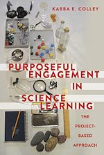 Télécharger le livre :  Purposeful Engagement in Science Learning