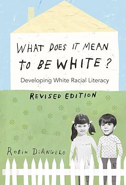 Télécharger le livre :  What Does It Mean to Be White?