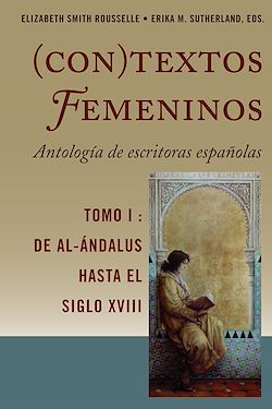 Télécharger le livre :  (Con)textos femeninos: Antología de escritoras españolas. Tomo I