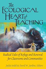 Télécharger le livre :  The Ecological Heart of Teaching