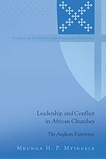 Télécharger le livre :  Leadership and Conflict in African Churches