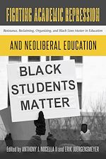 Télécharger le livre :  Fighting Academic Repression and Neoliberal Education