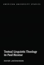 Télécharger le livre :  Textual Linguistic Theology in Paul Ricœur