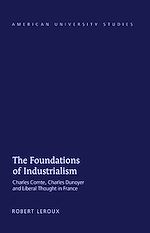 Télécharger le livre :  The Foundations of Industrialism