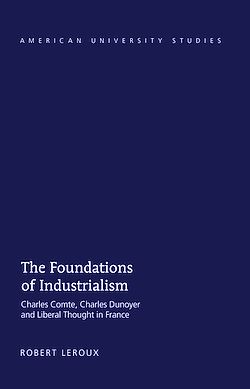 Télécharger le livre :  The Foundations of Industrialism