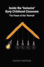 Télécharger le livre :  Inside the 'Inclusive' Early Childhood Classroom