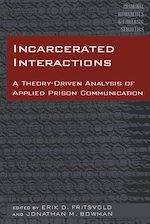 Télécharger le livre :  Incarcerated Interactions