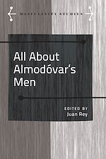 Télécharger le livre :  All About Almodo´var’s Men