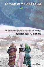 Télécharger le livre :  Somalis in the Neo-South