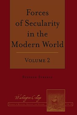 Télécharger le livre :  Forces of Secularity in the Modern World