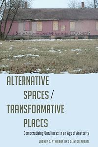 Télécharger le livre :  Alternative Spaces/Transformative Places