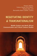 Télécharger le livre :  Negotiating Identity and Transnationalism