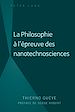 Télécharger le livre :  La Philosophie à l'épreuve des nanotechnosciences
