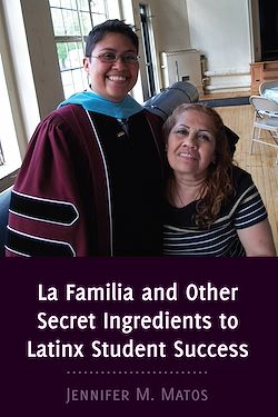 Télécharger le livre :  La Familia and Other Secret Ingredients to Latinx Student Success