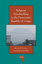 Télécharger le livre :  Religious Peacebuilding in the Democratic Republic of Congo