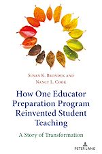 Télécharger le livre :  How One Educator Preparation Program Reinvented Student Teaching