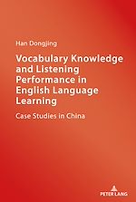 Télécharger le livre :  Vocabulary Knowledge and Listening Performance in English Language Learning