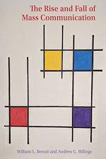 Télécharger le livre :  The Rise and Fall of Mass Communication