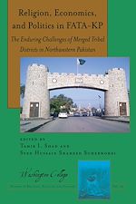 Télécharger le livre :  Religion, Economics, and Politics in FATA-KP