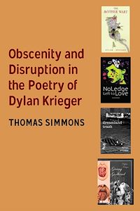Télécharger le livre :  Obscenity and Disruption in the Poetry of Dylan Krieger