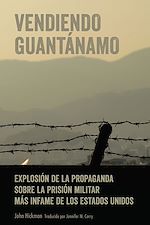 Télécharger le livre :  Vendiendo Guantánamo