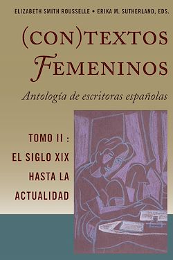 Télécharger le livre :  (Con)textos femeninos: Antología de escritoras españolas. Tomo II