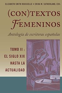 Télécharger le livre :  (Con)textos femeninos: Antología de escritoras españolas. Tomo II