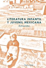 Télécharger le livre :  Literatura infantil y juvenil mexicana