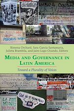 Télécharger le livre :  Media and Governance in Latin America