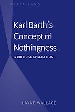 Télécharger le livre :  Karl Barth’s Concept of Nothingness