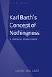 Télécharger le livre :  Karl Barth’s Concept of Nothingness