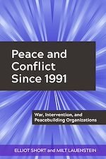 Télécharger le livre :  Peace and Conflict Since 1991