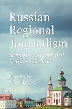 Télécharger le livre :  Russian Regional Journalism