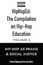 Télécharger le livre :  HipHopEd: The Compilation on Hip-Hop Education