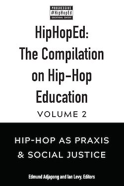 Télécharger le livre :  HipHopEd: The Compilation on Hip-Hop Education