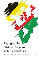 Télécharger le livre :  Engaging the African Diaspora in K-12 Education