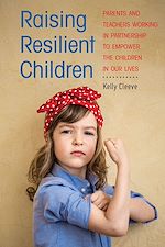 Télécharger le livre :  Raising Resilient Children