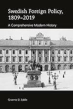 Download this eBook Swedish Foreign Policy, 1809–2019