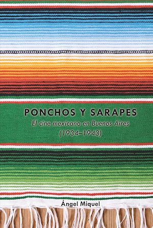 Téléchargez le livre :  Ponchos y sarapes