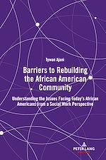 Télécharger le livre :  Barriers to Rebuilding the African American Community